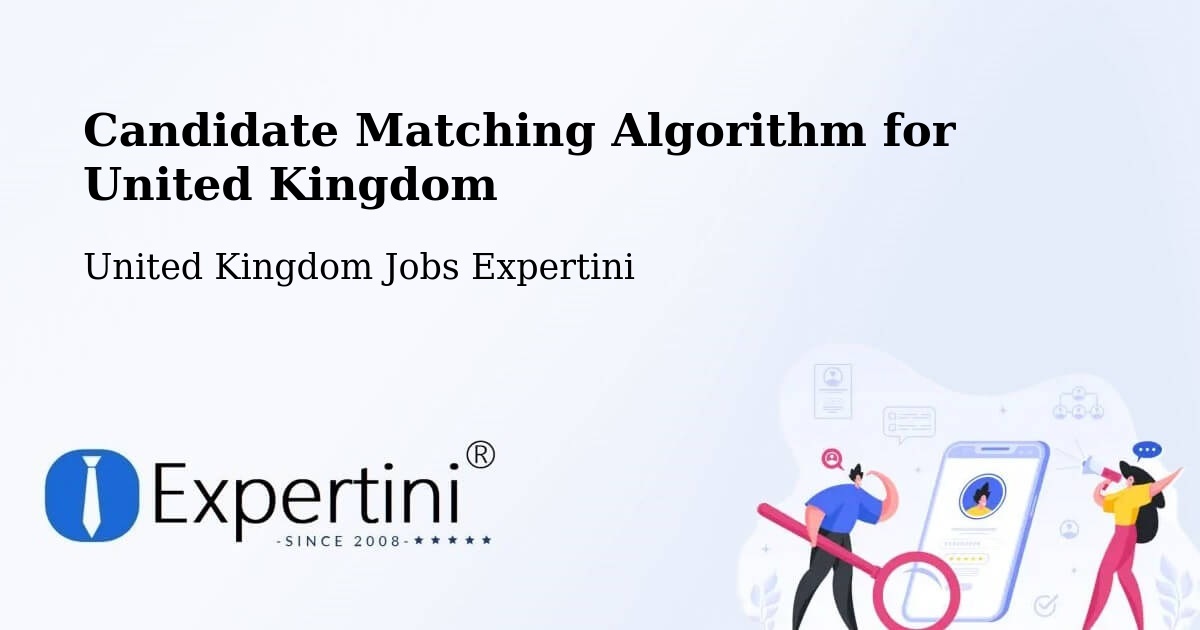 Candidate Matching Algorithm Overview – Bampton - United Kingdom Jobs Expertini